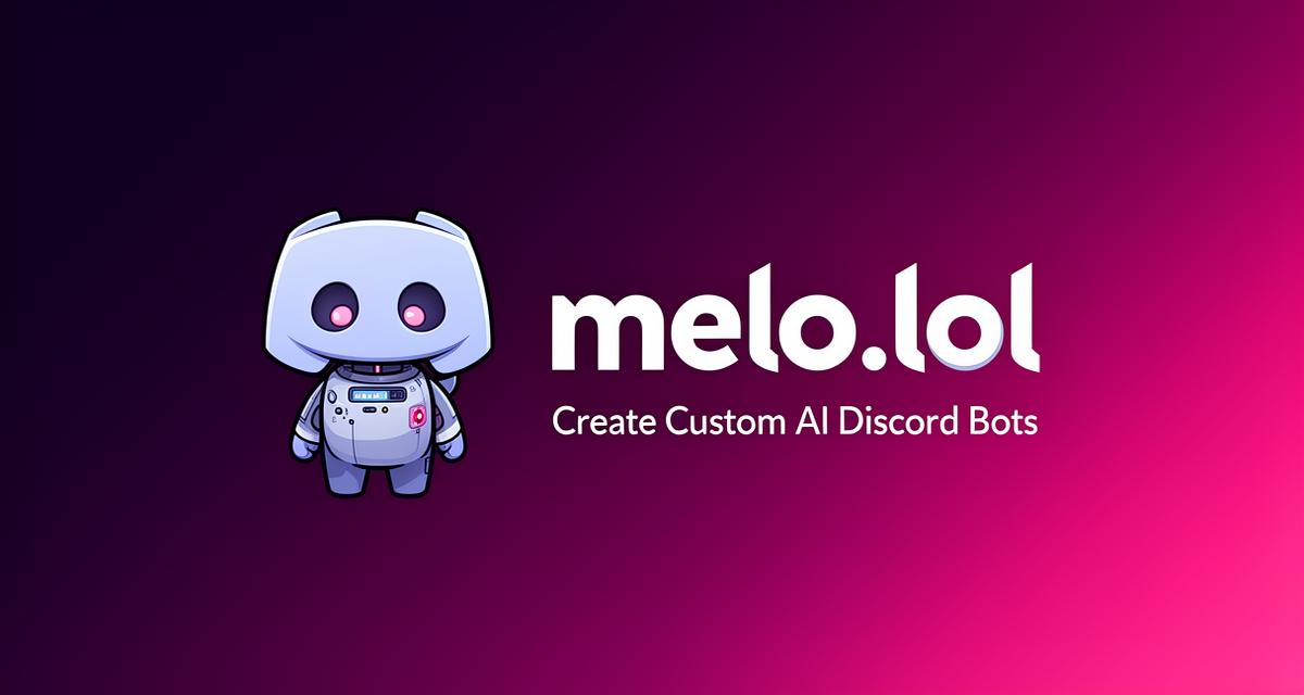melo.lol - Create Custom AI Discord Bots